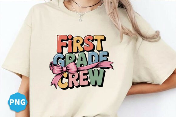 First Grade Crew Back to School Png: A Versatile Design for Educators and Creators