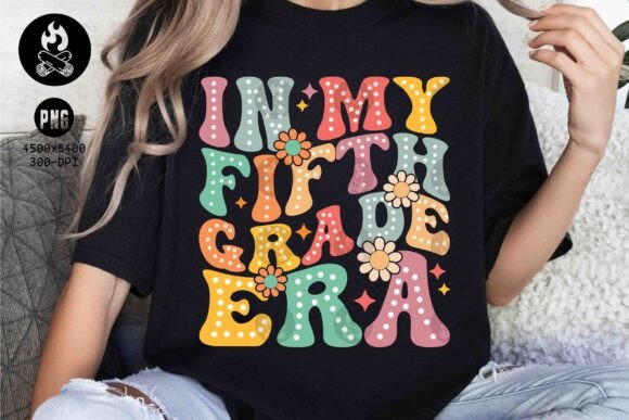 In My Fifth Grade Era PNG: A Retro-Inspired Back-to-School Design for Classrooms and Creations